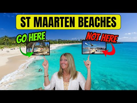 ST MAARTEN BEACHES | Where to GO and Where to AVOID