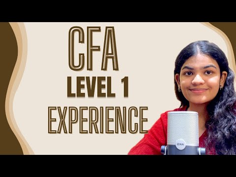 CFA LEVEL 1 EXPERIENCE + FEW TIPS