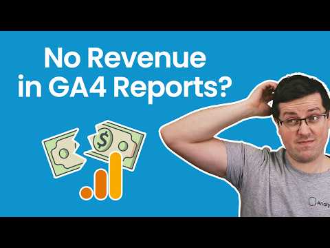 No Revenue in Google Analytics 4? Here’s how to fix it