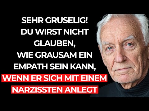 DU WIRST NICHT GLAUBEN, WIE GRAUSAM EIN EMPATH SEIN KANN, WENN ER WÜTEND AUF EINEN NARZISSTEN IST