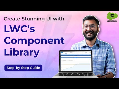 How to Build a Custom UI with Component Library in LWC | LWC Tutorial