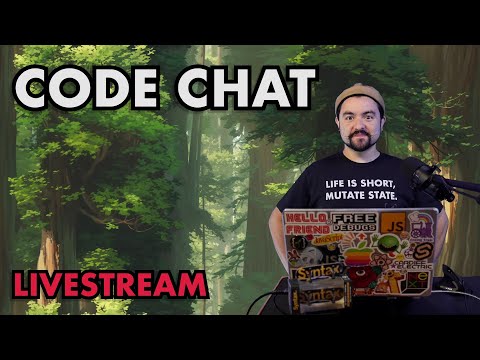 CODE CHAT | Catching up / answering code questions