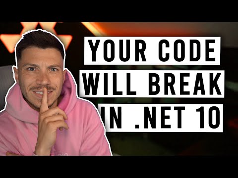 Big Breaking Changes in .NET 10