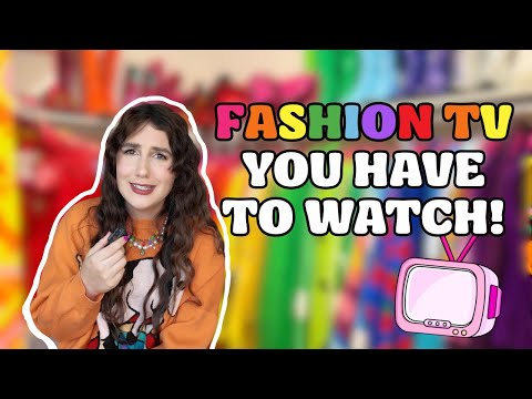 TV Shows That’ll Change the Way You Dress!! Top 5 Fashion TV Shows for Style Inspiration