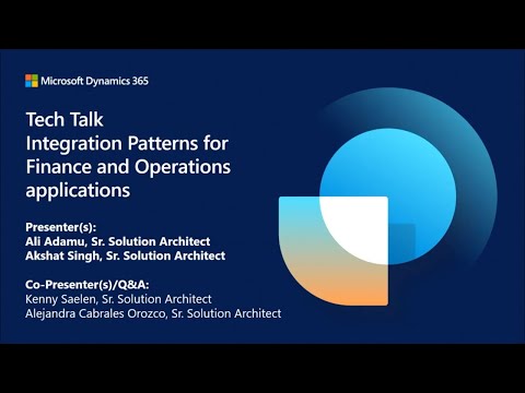 Integration Patterns for Dynamics 365 Finance and Operations Applications | TechTalk