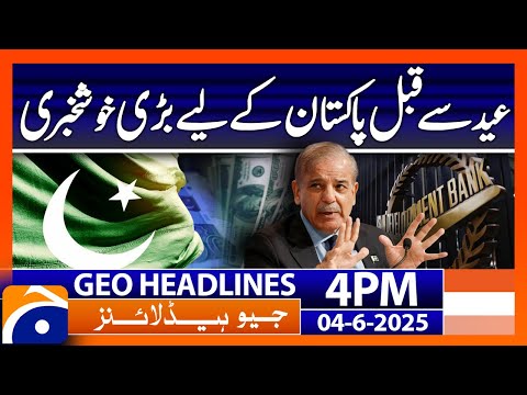 𝐀𝐃𝐁 𝐚𝐩𝐩𝐫𝐨𝐯𝐞𝐬 $𝟖𝟎𝟎𝐦 𝐟𝐢𝐧𝐚𝐧𝐜𝐢𝐧𝐠 𝐟𝐨𝐫 𝐏𝐚𝐤𝐢𝐬𝐭𝐚𝐧 | Geo News 4 PM Headlines | 4 June 2025