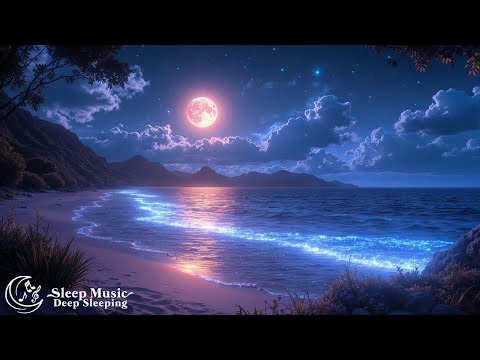 (No Ads) Music To Put You To Peaceful Sleep • Improve Insomnia, Anxiety • Heal Negative Emotions