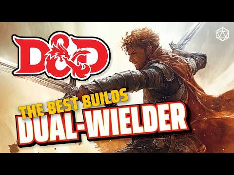 Who is the BEST/WORST Dual Wielder in D&D?