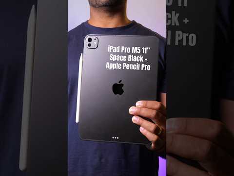 iPad Pro M5 11 Inch Space Black & Apple Pencil Pro Unboxing
