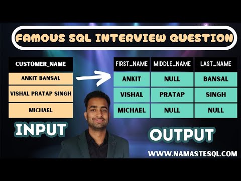 Famous SQL Interview Question | First Name , Middle Name and Last Name of a Customer