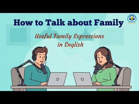 How to Talk About FAMILY in English | Easy Expressions👨‍👩‍👧‍👦| English Tips & Podcast.
