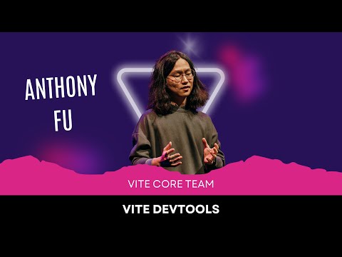 Anthony Fu | Vite Devtools | ViteConf 2025