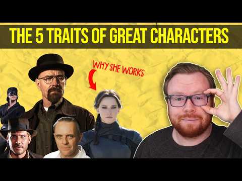 5 Traits Every Great Character Has