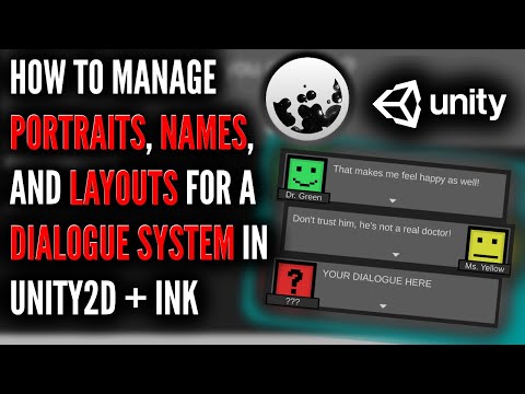 Unity2D Dialogue System - Names, Portraits, and Layouts using Ink Tags | Unity + Ink tutorial
