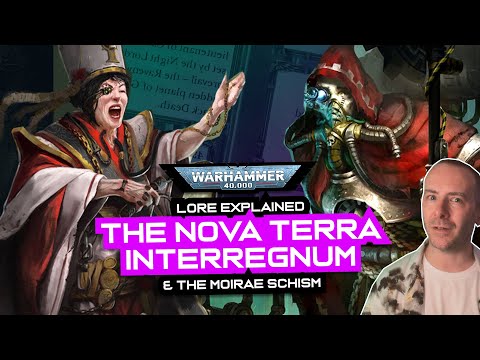 The NOVA TERRA INTERREGNUM & the MOIRAE SCHISM Explained - Warhammer 40k Lore