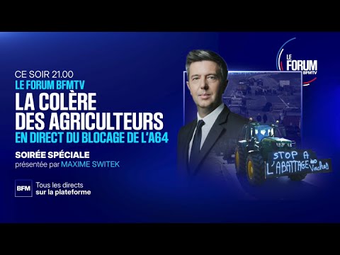 LE FORUM BFM - La colère des agriculteurs: en direct du blocage de l'A64