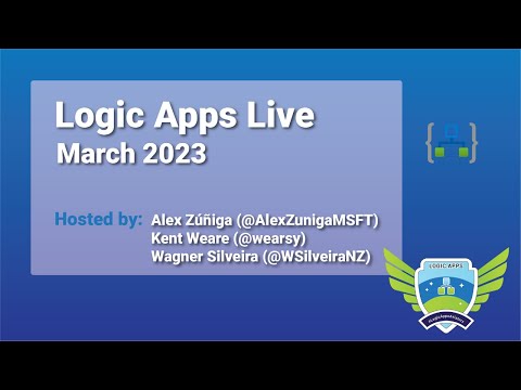 March 2023 | Azure Logic Apps Community Standup