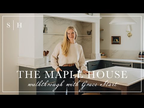 The Maple House Tour | Full Home Walkthrough with Grace Start