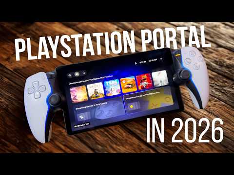 How does the PlayStation Portal hold up going in to 2026