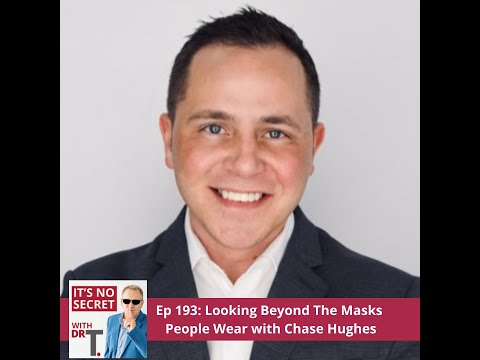193 - Looking Beyond The Masks People Wear with Chase Hughes
