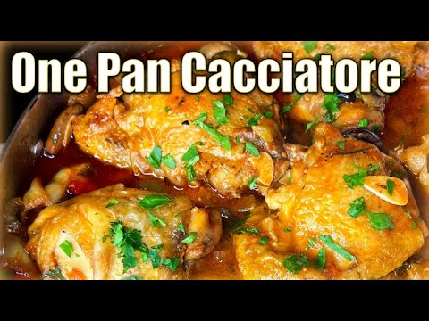 One Pan Chicken Cacciatore Old School Italian Classic