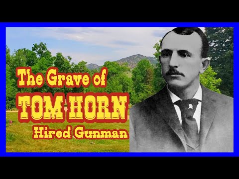 Tom Horn's Strange Life And Death!