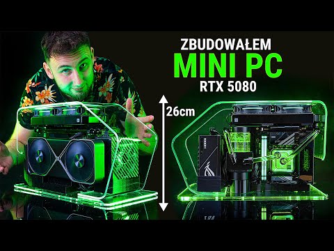 Zbudowałem MINI PC z RTX 5080 od podstaw - SFF Modding PC
