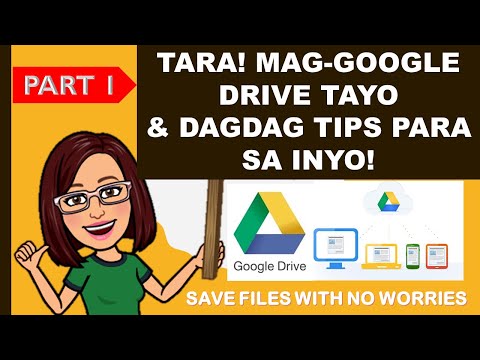 GOOGLE DRIVE TUTORIAL PART 1 (Basic to Advance) Tagalog