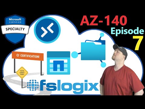 AZ-140 ep07 | Plan FSLogix Storage