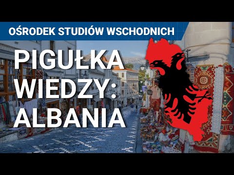 Pigułka wiedzy: Albania. Co warto wiedzieć? Podstawowe informacje, historia, czy jest bezpiecznie?