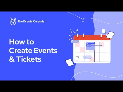 How to Create Events and Tickets
