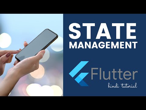 State Management in Flutter | Hindi | Explained by Tushar Ojha