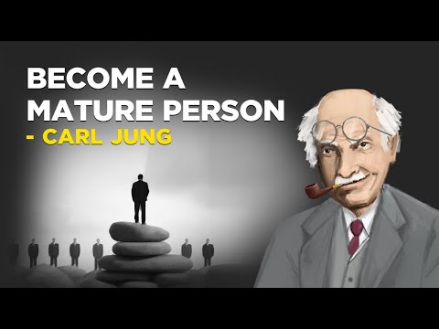 Carl Jung  - How To Become Psychologically Mature (Jungian Philosophy)