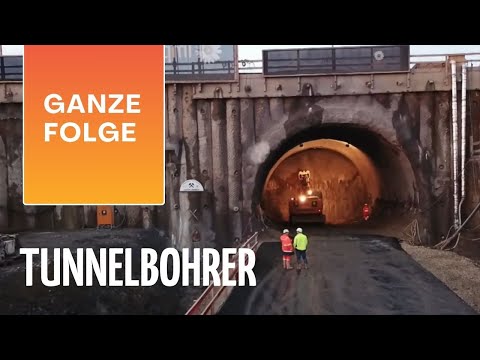 Männer und Maschinen - Tunnelbohrmaschinen // GANZE FOLGE