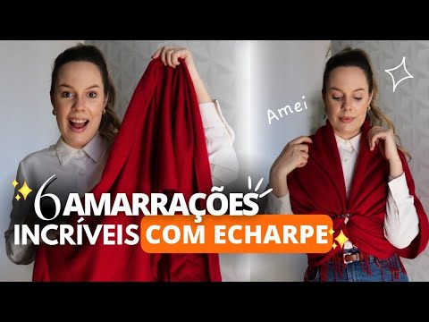 6 AMARRAÇÕES INCRÍVEIS COM ECHARPE, CACHECOL| COMO USAR ECHARPE, CACHECOL 😲💫