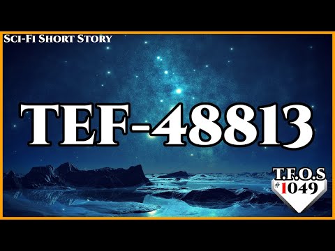 TEF-48813 by DutchguyWaffle | Humans are space Orcs | HFY | TFOS1049