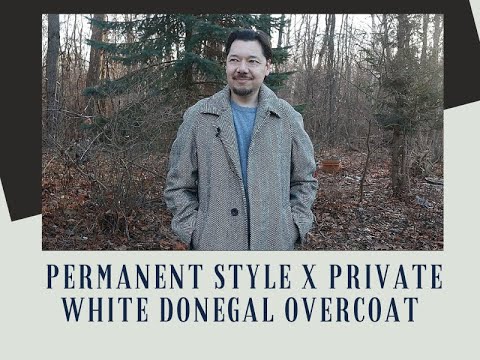 Review: Private White x Permanent Style Donegal Overcoat