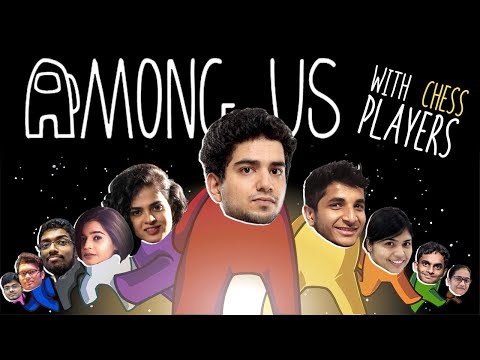 Among Us ft. Chess Gang