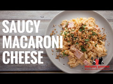 Saucy Macaroni Cheese | Everyday Gourmet S6 EP49