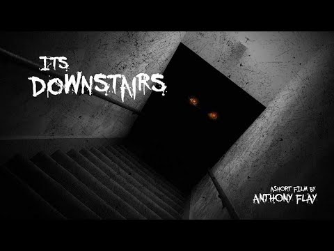 Its Down Stairs | Short Horror Film |