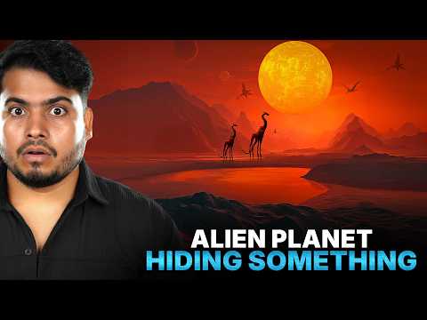 Alien Planet Hiding Something