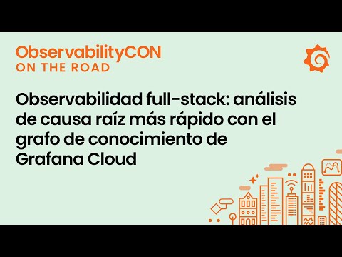 Observabilidad full-stack con Grafana Cloud