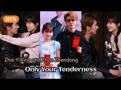 Zhai Yiying & Zhao Zhendong | Only Your Tenderness Behind The Scenes
