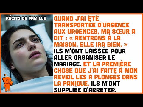 Aux urgences, ma sœur a dit : « Rentrons, elle ira bien. »