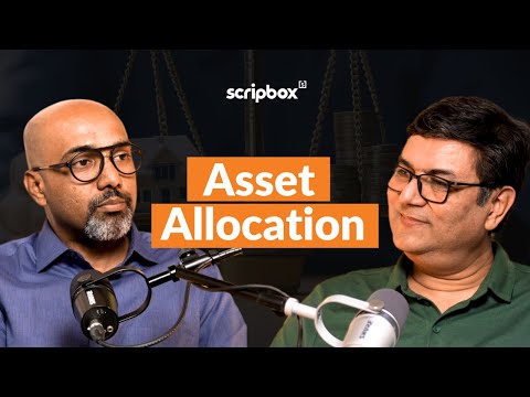Right Asset Allocation Can Save Your Portfolio: Best Asset Allocation Strategy in India | Podcast