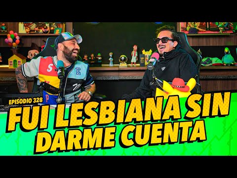 Episodio 328 - Fui lesbiana sin darme cuenta