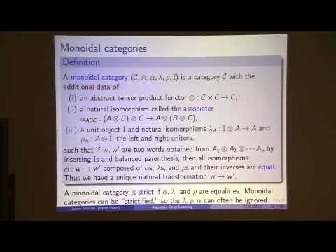 Jason Morton: "An Algebraic Perspective on Deep Learning, Pt. 1"
