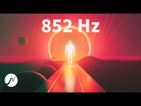852 Hz Essentials | Enhance Intuition &amp; Spiritual Awareness