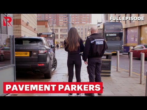 Police Go After Pavement Parkers | Parking Mad | Full Episode
