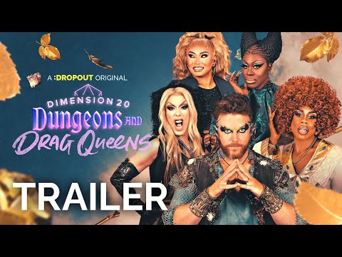Dimension 20: Dungeons &amp; Drag Queens Season 2 [Trailer] | Dropout Exclusive